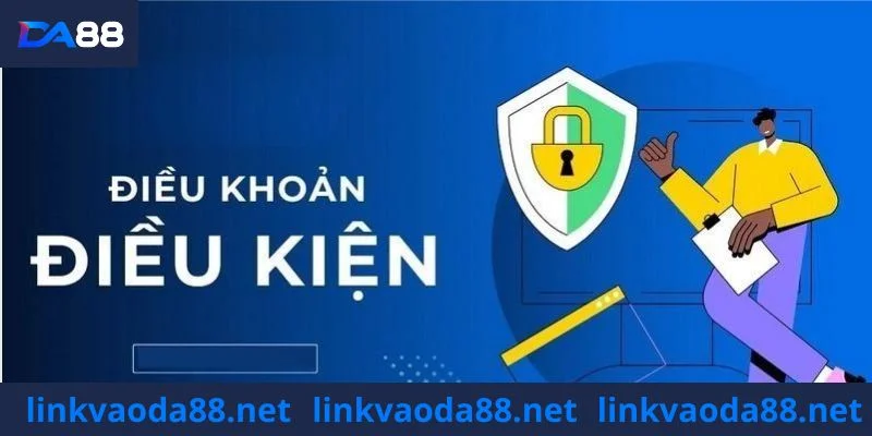 Điều khoản và điều kiện của nhà cái DA88